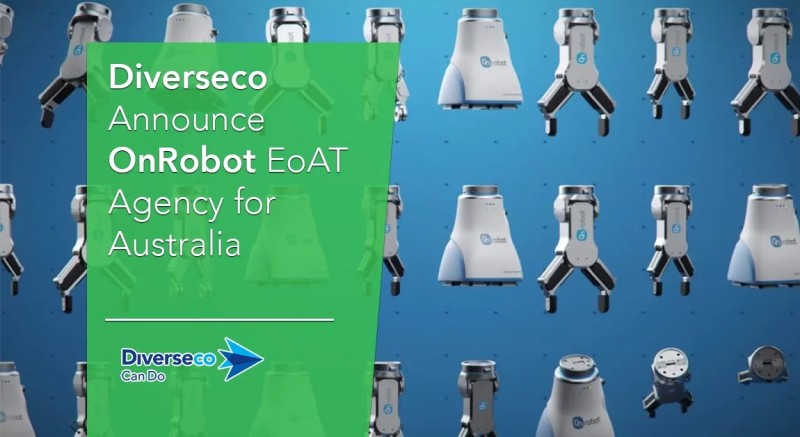 Diverseco Announce OnRobot EoAT Agency for Australia