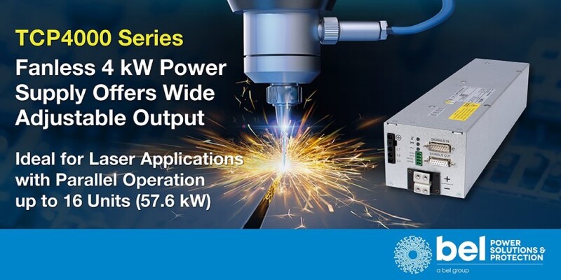 Bel Power Solutions TCP4000 Series Fanless 4 kW Power Supply Offers Wide Adjustable Output