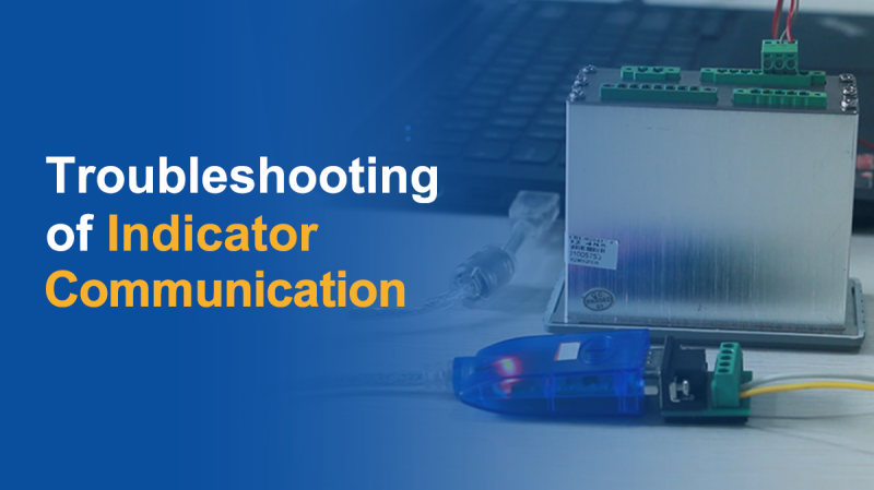 Troubleshooting of Indicator Communication by General Measure