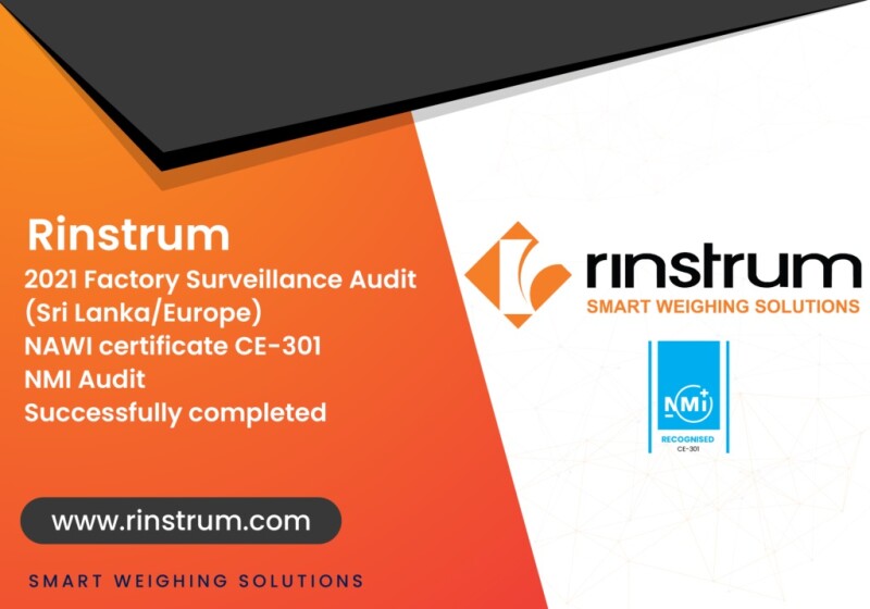 Rinstrum Has Successfully Completed the 2021 Factory Surveillance (LK & EU) NAWI Certificate CE-301 & NMI Audit