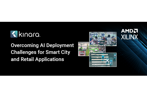 Xilinx Webinar: Overcoming AI Deployment Challenges for Smart City and Retail Applications
